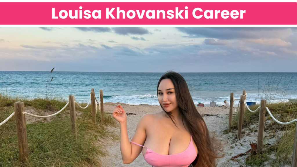 Louisa Khovanski Career