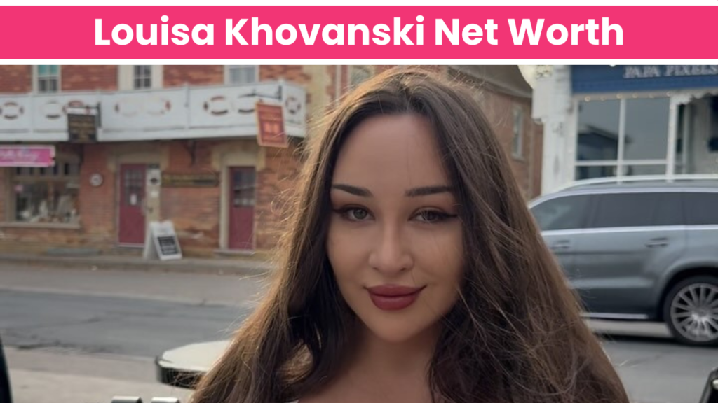 Louisa Khovanski Net Worth