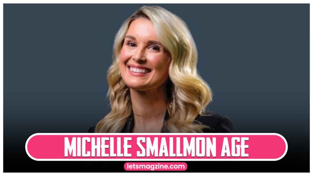 Michelle Smallmon Age