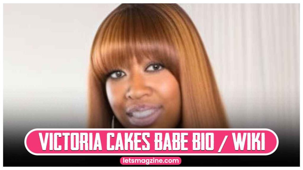 Victoria Cakes bio wiki