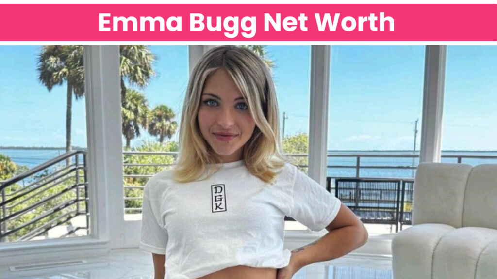 Emma Bugg Net Worth