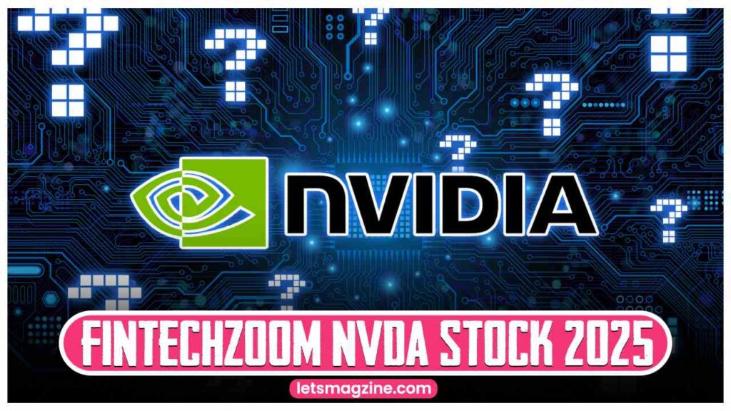 Fintechzoom NVDA Stock