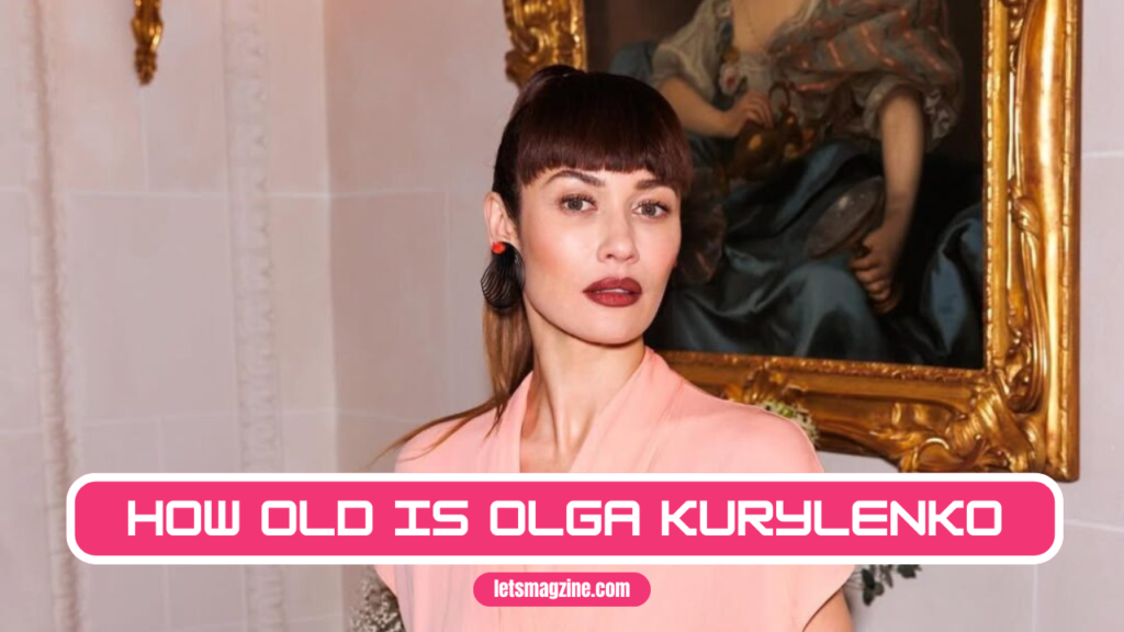 How old is Olga Kurylenko