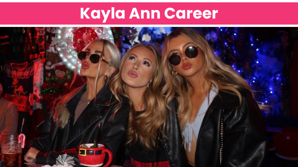 Kayla Ann Career