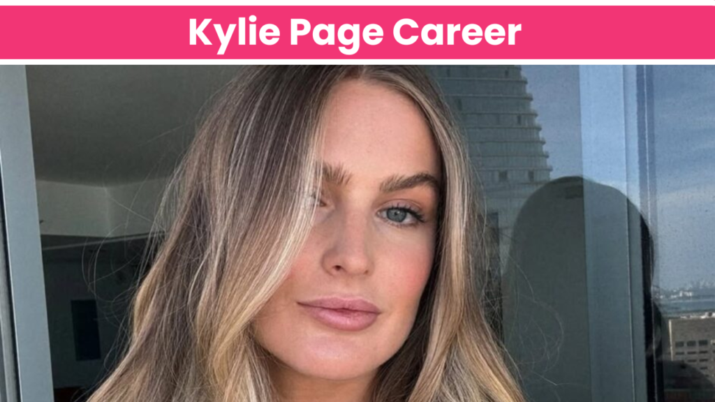 Kylie Page Career