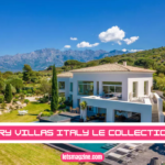 Luxury Villas Italy Le Collectionist