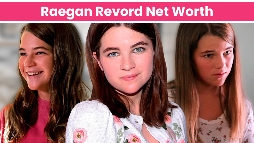 Raegan Revord Net Worth