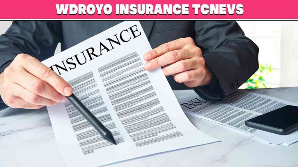 TCNEVS Wdroyo Insurance