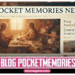 The Blog PocketMemoriesNet