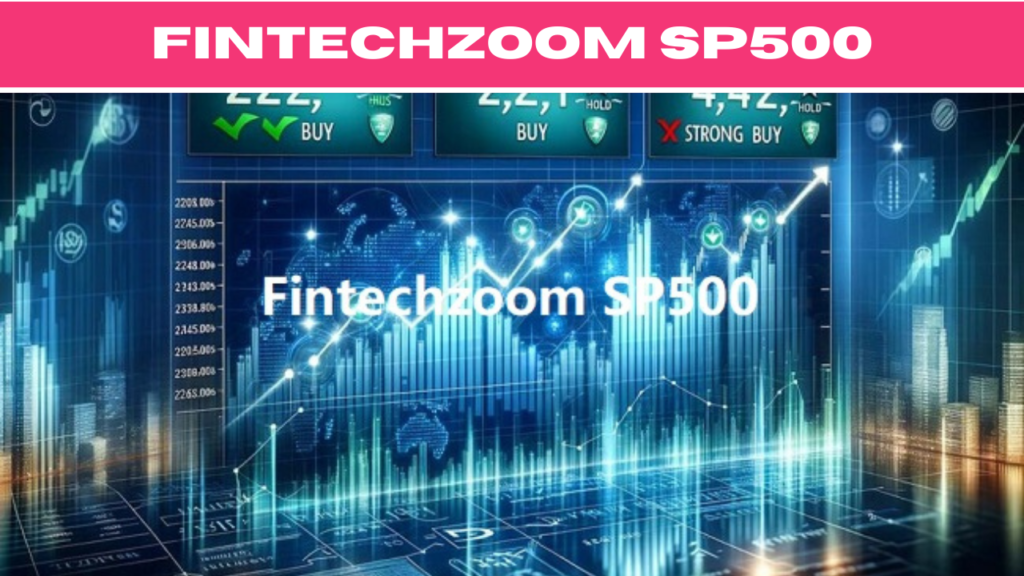 fintechzoom.com sp500